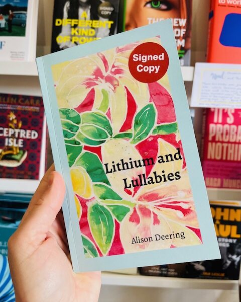 Lithium and Lullabies (Signed)