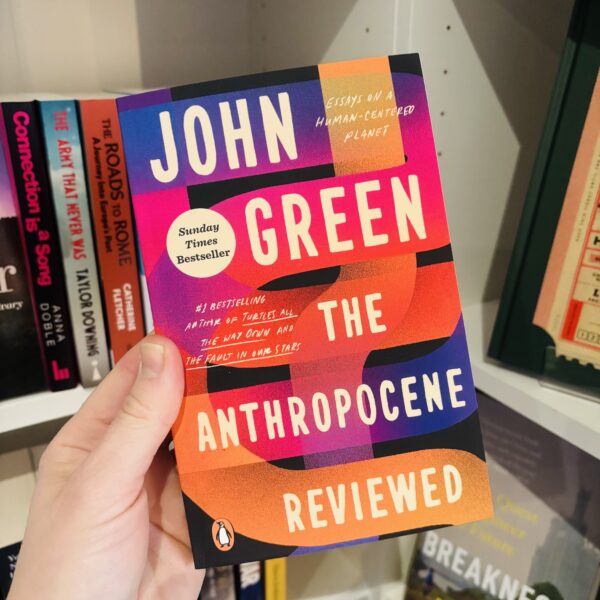 The Anthropocene Reviewed